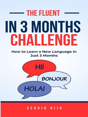 cover image of The Fluent in 3 Months Challenge